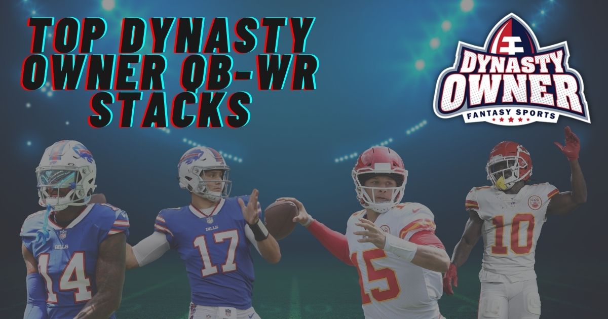 Top Dynasty Owner QBWR Stacks Dynasty Owner