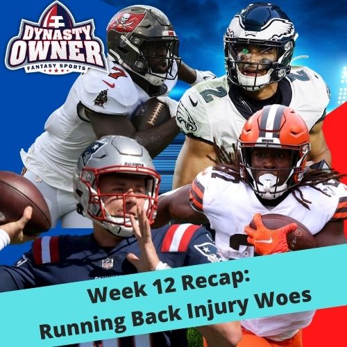 Week 12 Recap Running Back Injury Woes Dynasty Owner