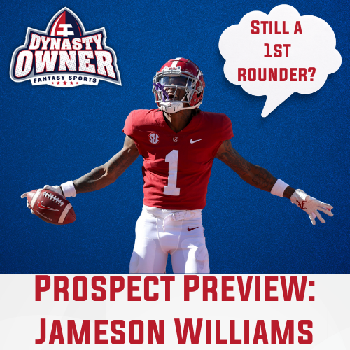 Prospect Preview Jameson Williams Dynasty Owner