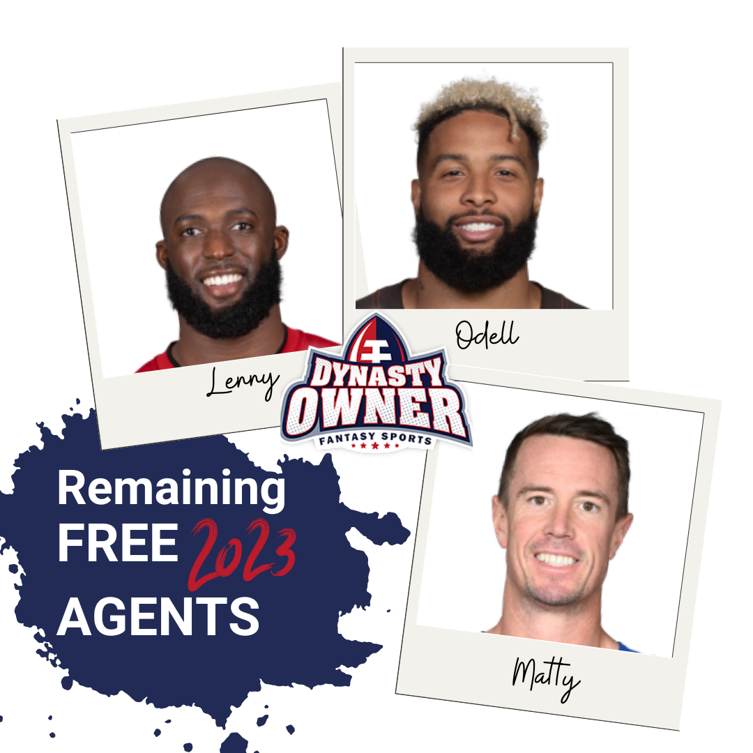 Remaining 2023 Free Agents Dynasty Owner